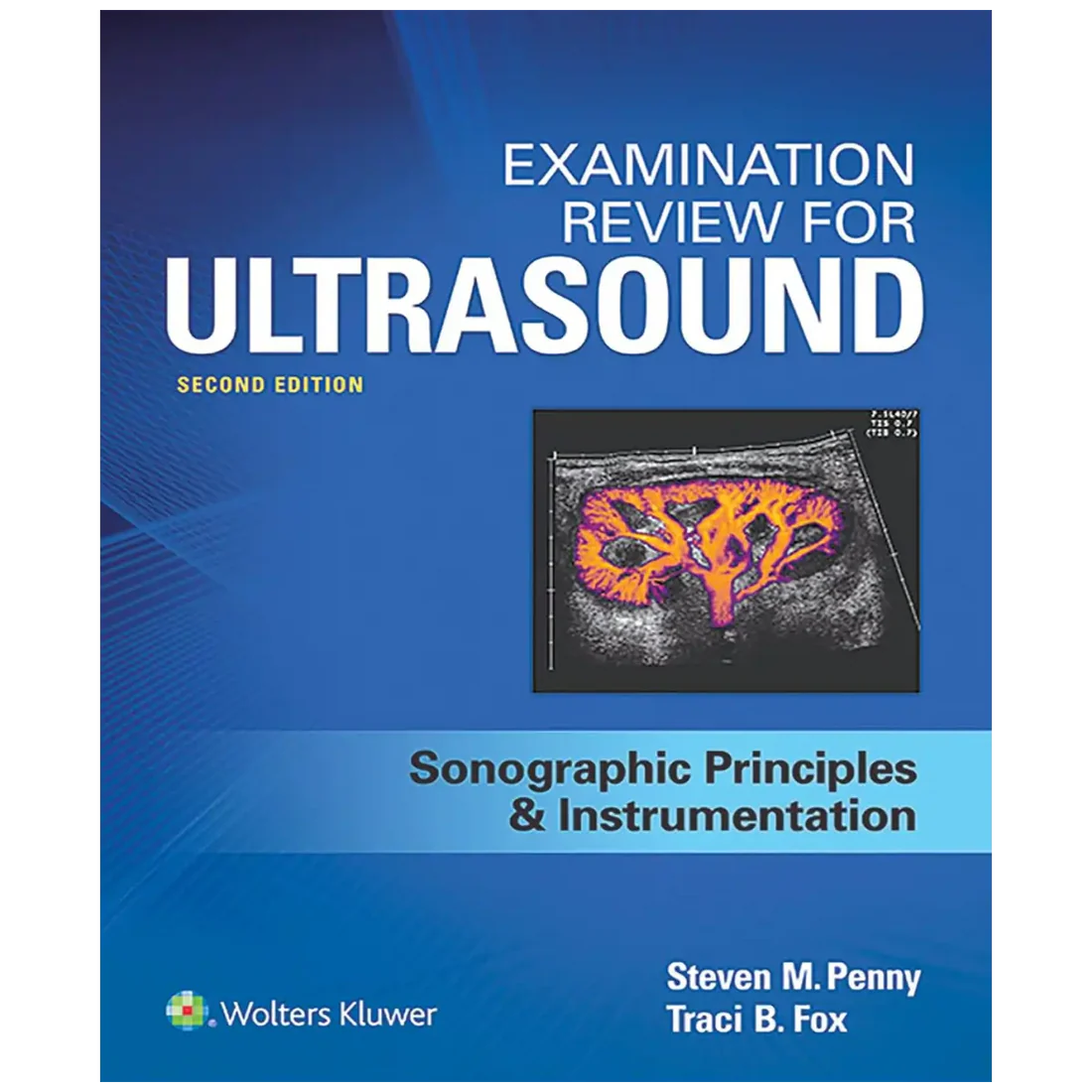Examination Review for Ultrasound: Sonographic Principles and Instrumentation 2nd Edition - Paperback