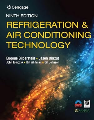 Refrigeration and Air Conditioning Technology, 9th Edition