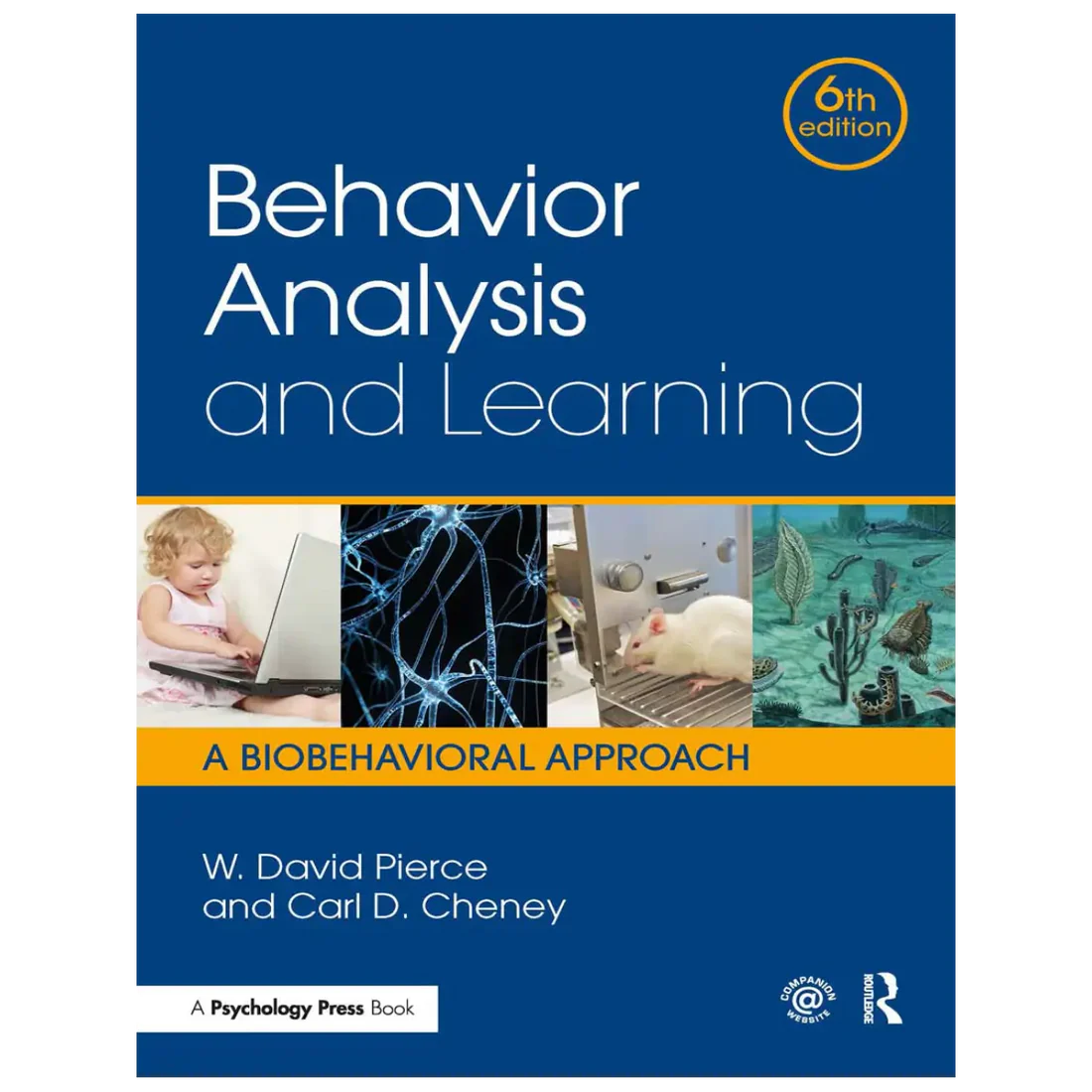 Behavior Analysis and Learning: A Biobehavioral Approach, Sixth Edition - Hardcover
