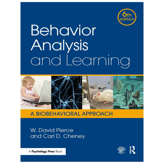 Behavior Analysis and Learning: A Biobehavioral Approach, Sixth Edition - Hardcover