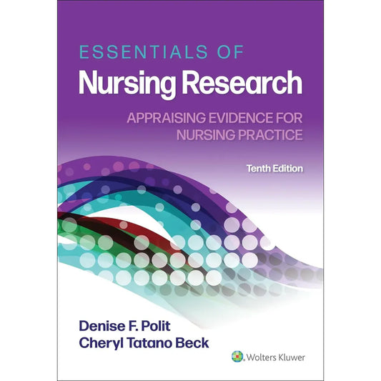 Essentials of Nursing Research: Appraising Evidence for Nursing Practice - (Paperback)