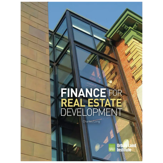 Finance for Real Estate Development - Paperback