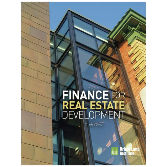 Finance for Real Estate Development - Paperback