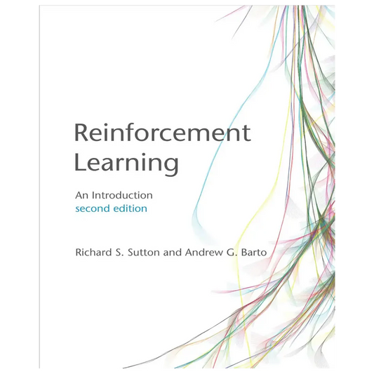 Reinforcement Learning, second edition: An Introduction (Adaptive Computation and Machine Learning series) 2nd Edition - Hardcover