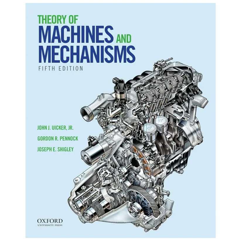 Theory of Machines and Mechanisms 5th Edition