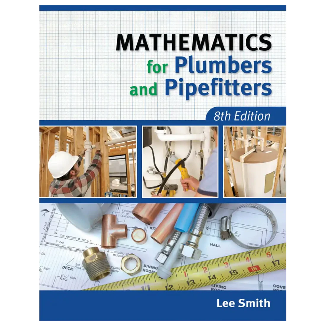 Mathematics for Plumbers and Pipefitters 8th Edition - Paperback