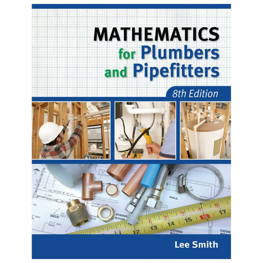 Mathematics for Plumbers and Pipefitters 8th Edition - Paperback